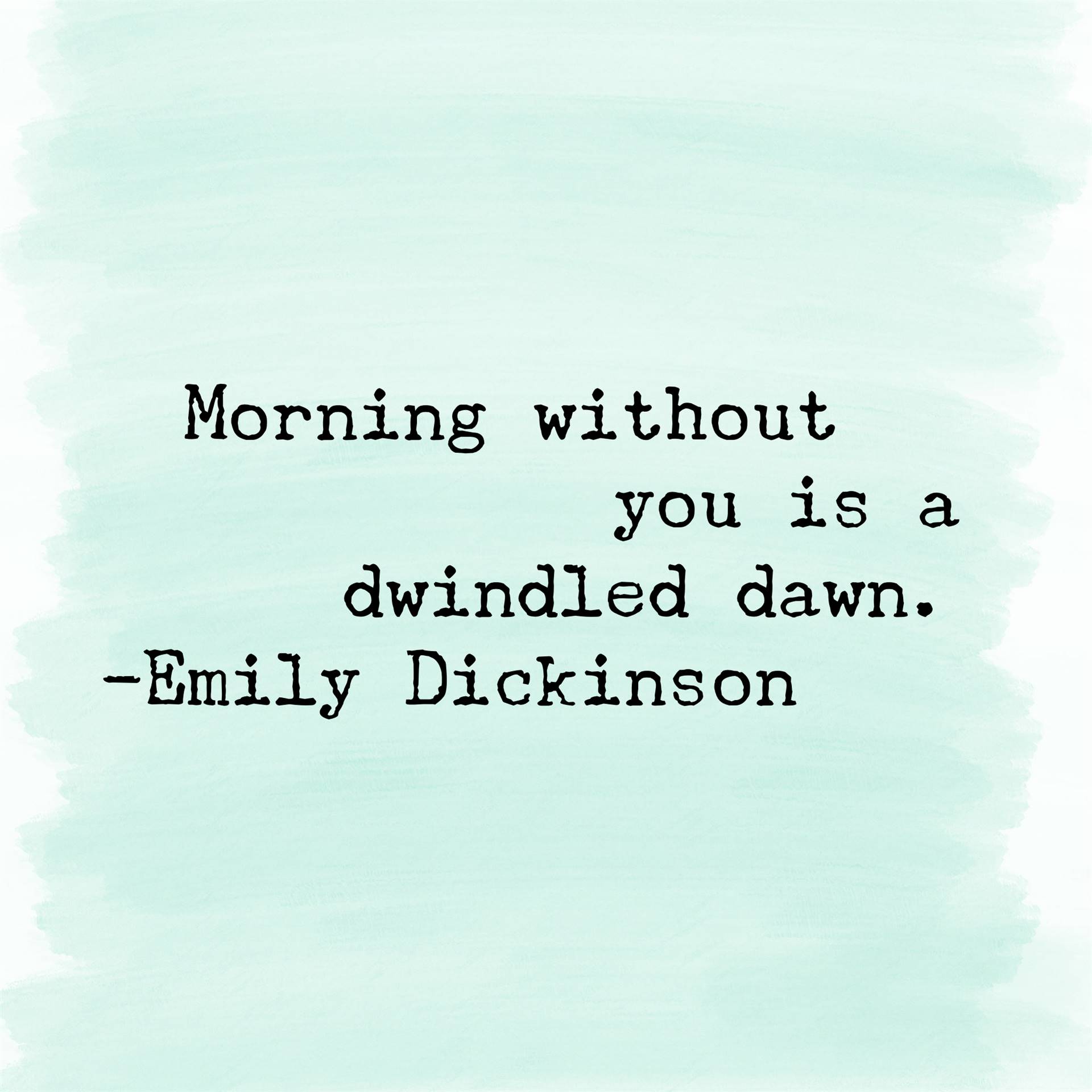 Emily Dickinson Quote