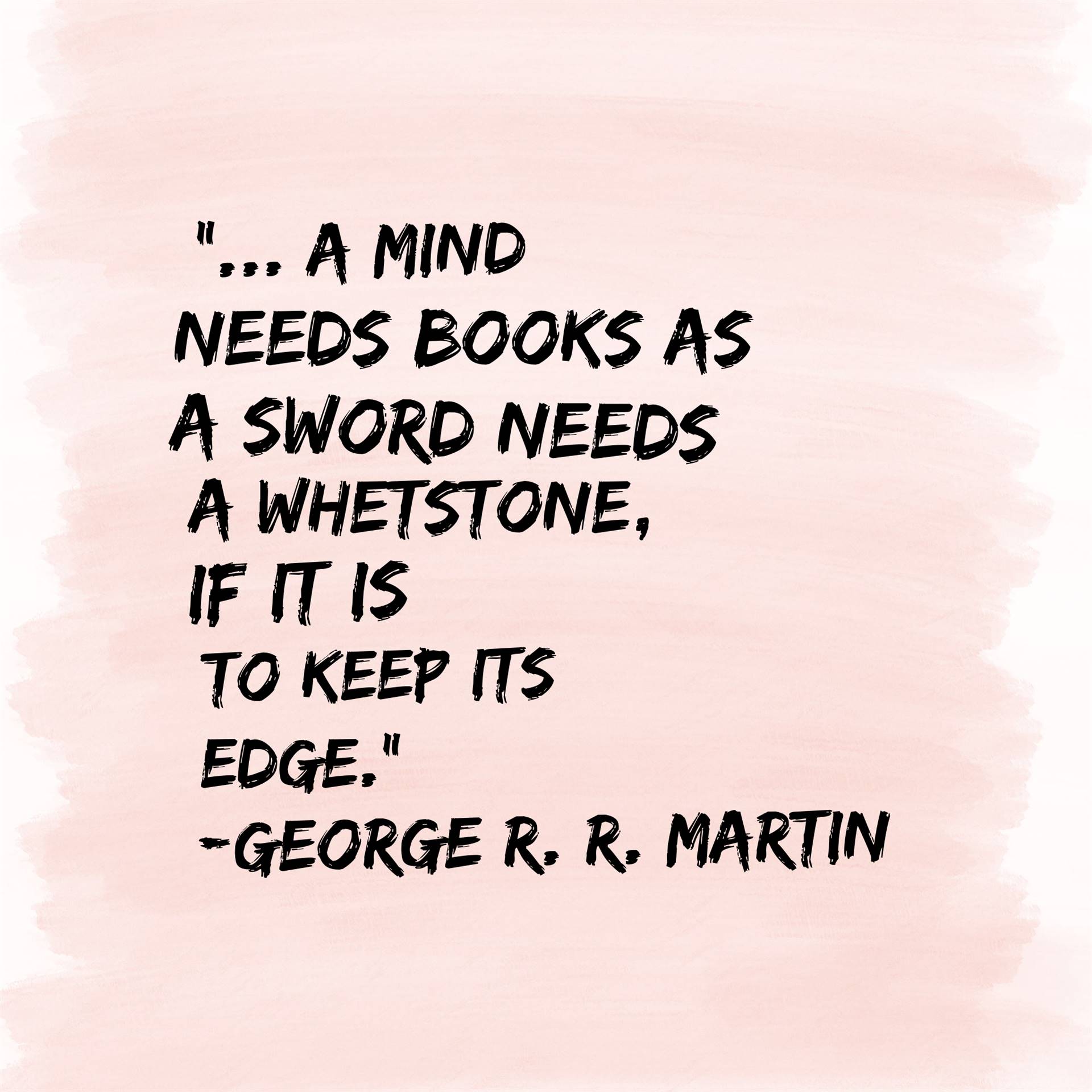 George R.R. Martin Quote